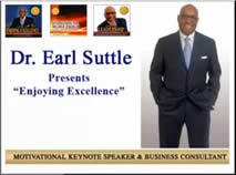 Dr. Earl Suttle - Enjoying Excellence